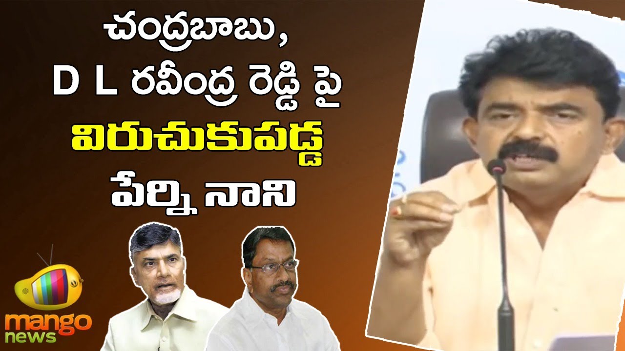 Perni Nani Shocking Comments on DL Ravindra Reddy & Chandrababu | AP ...