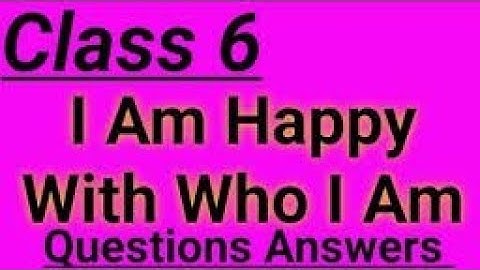 Class 6#Pseb#English#Poem #I Am Happy With Who I Am#Word Meaning# Questions Answers#@Mk BrainTree