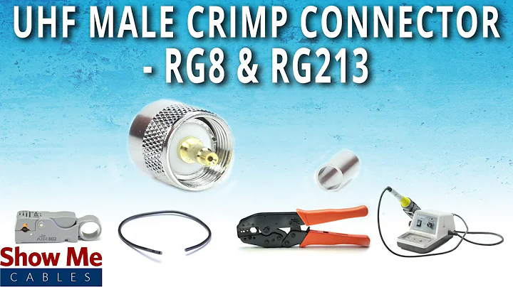 How To Install UHF Male (PL-259) Crimp Connector For RG8 & RG213