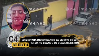 Luis Salió A Vender Un Terreno Para Investigar La Muerte De Su Hermano Lleva 1 Mes Desaparecido
