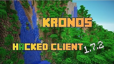 Minecraft : 1.7.2 - 1.7.5 + Hacked Client - Kronos - Full Tutorial & Review [HD]