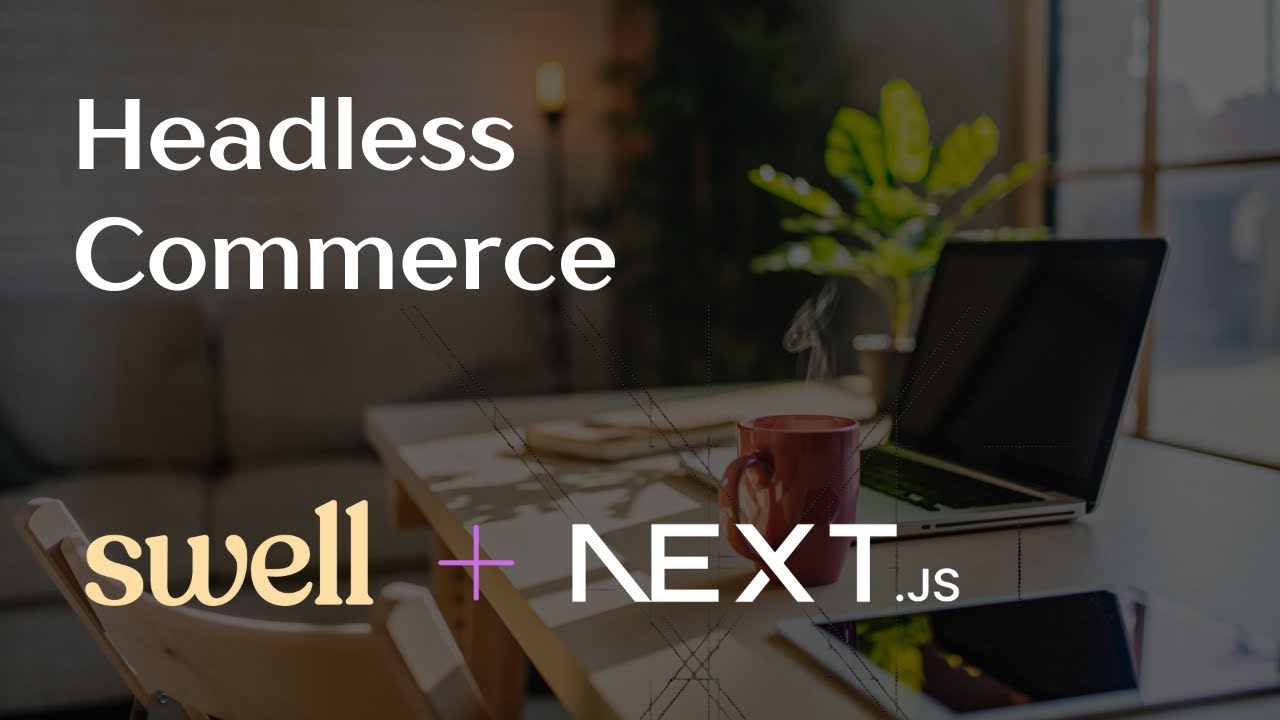 Build an ecommerce site using NextJS and Swell - YouTube
