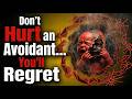 Avoidant Psychology Don’t Hurt an Avoidant… You’ll Regret What Comes Next | Carl Jung