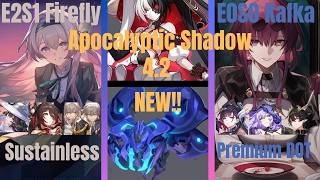 E2S1 Firefly Sustainless &amp; Premium DOT | Apocalyptic Shadow 4 | Honkai Star Rail V4.2