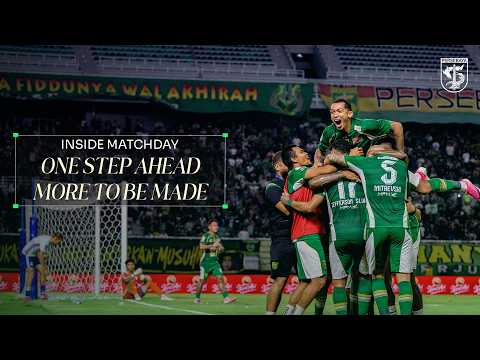 ONE STEP AHEAD. MORE TO BE MADE | INSIDE MATCHDAY | PERSEBAYA VS PSIM YOGYAKARTA