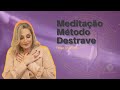 Meditao mtodo destrave