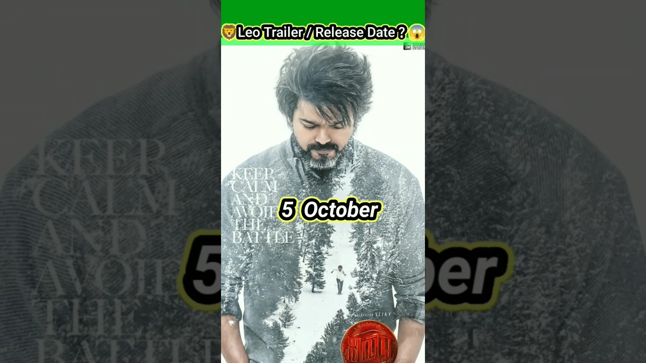 Leo Trailer Release date 🤩l Leo Movie Release Date l Thalapathy Vijay l 