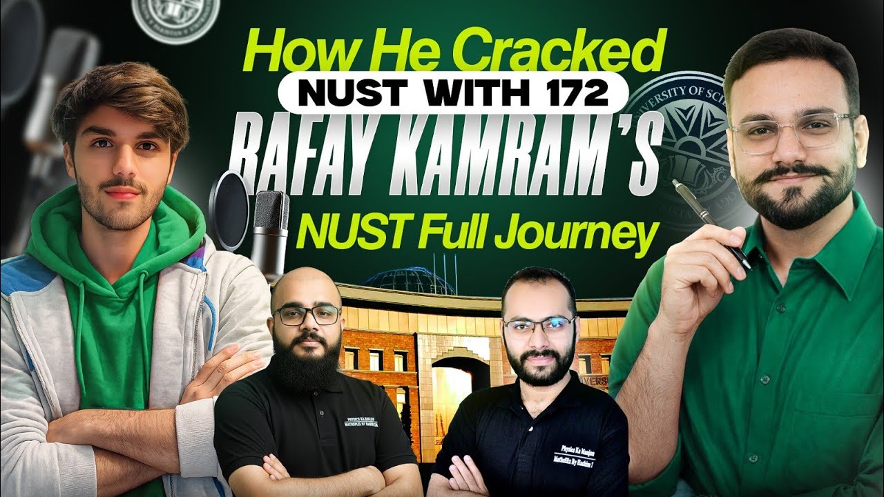 🎧 NUST 2026 NET-02 | 172 Marks Top Position — Rafay Kamran | Topper Story | NUST CS 2026 Topper