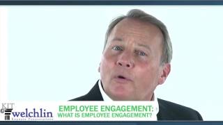 Employee Engagement: What is Employee Engagement?