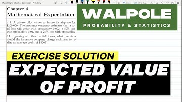 4.9: Expected Value of Random Variables | Exercise Solution of Probability & Statistics by Walpole