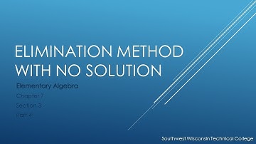 Elimination Method with No Solution - Elementary Algebra