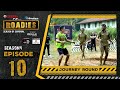 Himalaya Roadies | Season 4 | Episode 10 | JOURNEY ROUND