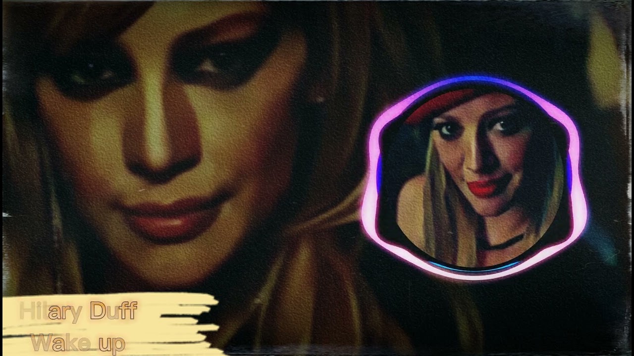 Nightcore Wake Up * Hilary Duff