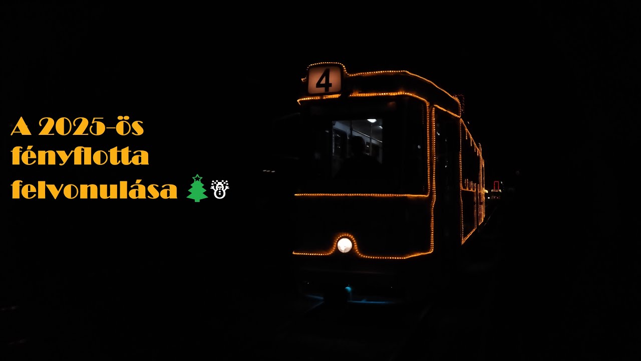 A 2025-ös fényvillamosok flottájának megindulása 🤩🎄🎅 (300. VIDEÓÓÓÓ! 🤩🤩🤩)