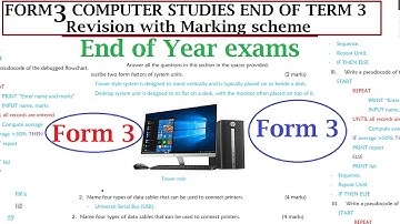 Form 3 Computer Studies | End of Term 3 | End of Year Examination | Revision series