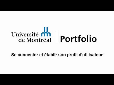 Portfolio UdeM - Se connecter et établir son profil d'utilisateur