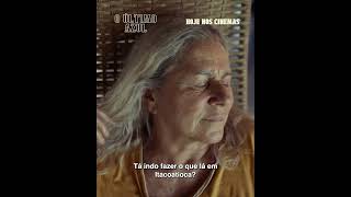 Assista O Último Azul: Hoje nos cinemas
