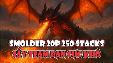 SMOLDER FARM GẦN 400 STACKS SẤY TEAM BẠN CỰC KHÔ! 