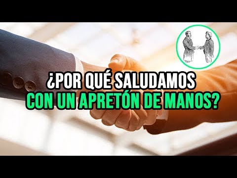 Video: ¿Cómo se originó el apretón de manos?