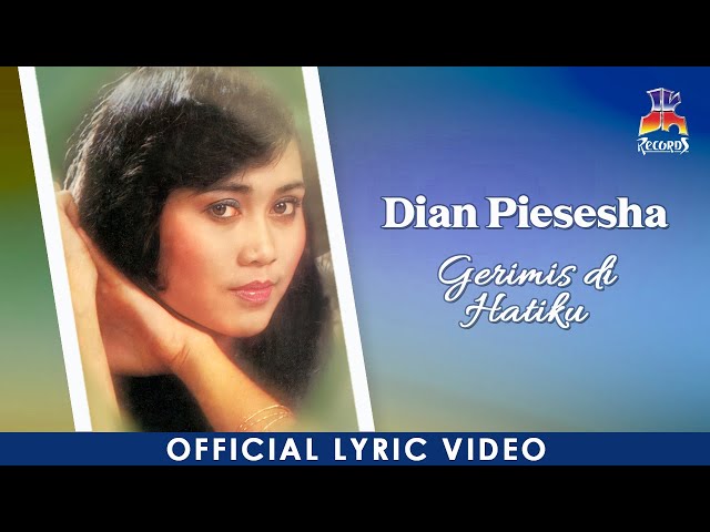 Dian Piesesha - Gerimis Di Hatiku (Official Lyric Video) class=