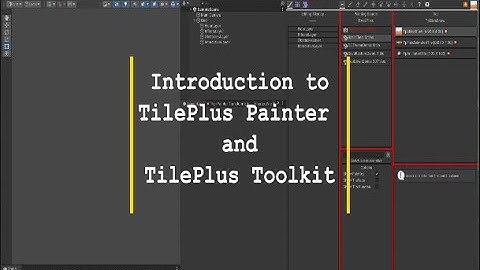 Unity3D Tilemap Tutorial: Intro to TilePlus Painter and TilePlus Toolkit