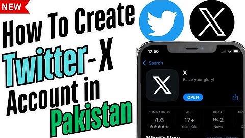 How to Create X Twitter Account in Pakistan 2025| X Twitter Account Mobile se kaise banaye