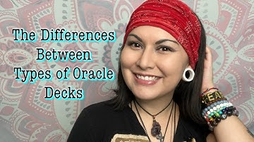 Why Some Oracle Decks Can or Can’t Be Read Intuitively | Different Types of Oracle Decks
