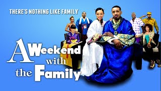 A Weekend with the Family (2016) | Full Movie | Marques Houston | Karrueche Tran