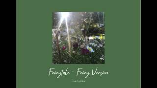 Fairytale{Alexander Rybak}౨ৎFairy Version౨ৎFemale Cover by Glow౨ৎacapella