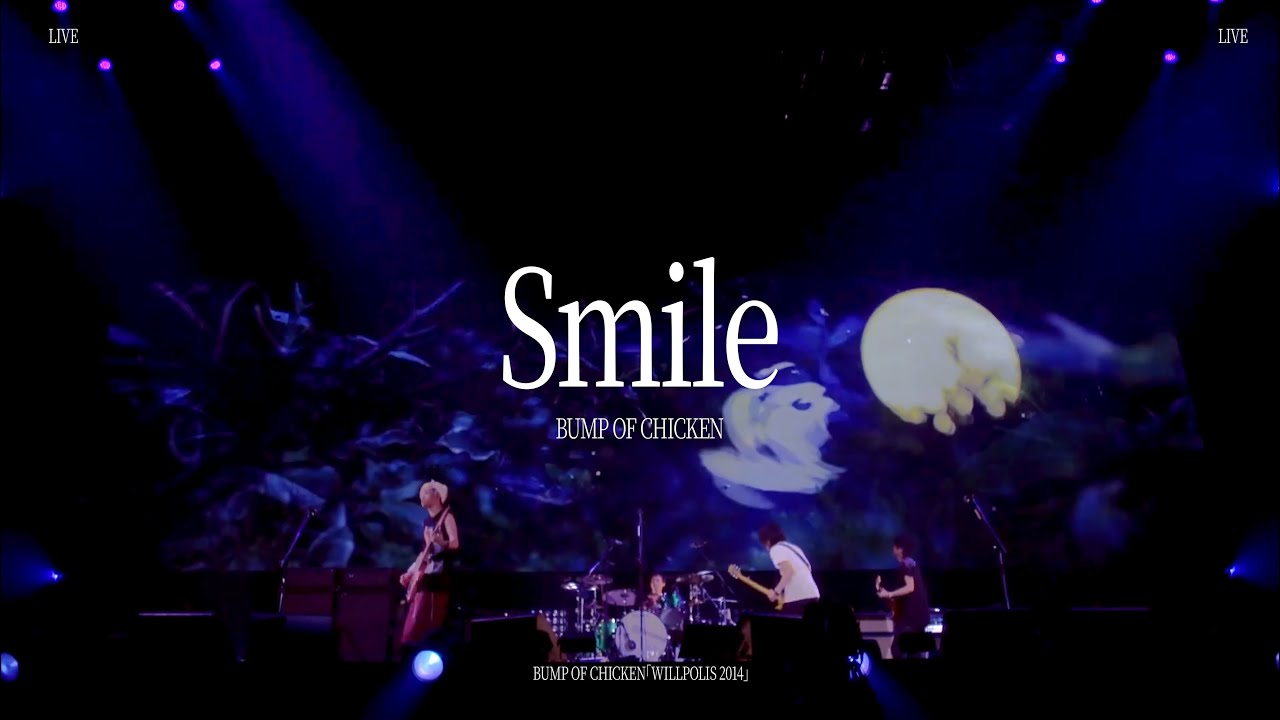 [BUMP OF CHICKEN] Smile LIVE KOR/JPN