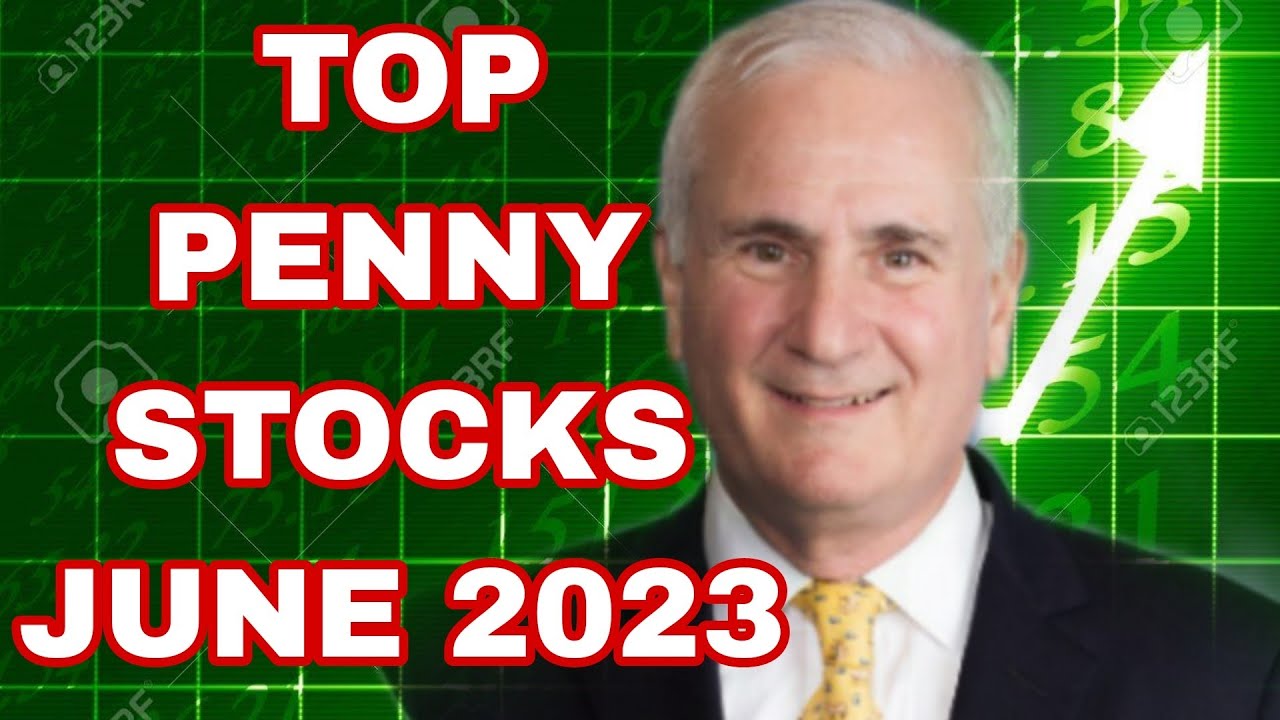 Top Penny Stocks For June 2023 Best Penny Stocks To Buy Right Now top-penny-stocks-for-june-2023-best-penny-stocks-to-buy-right-now