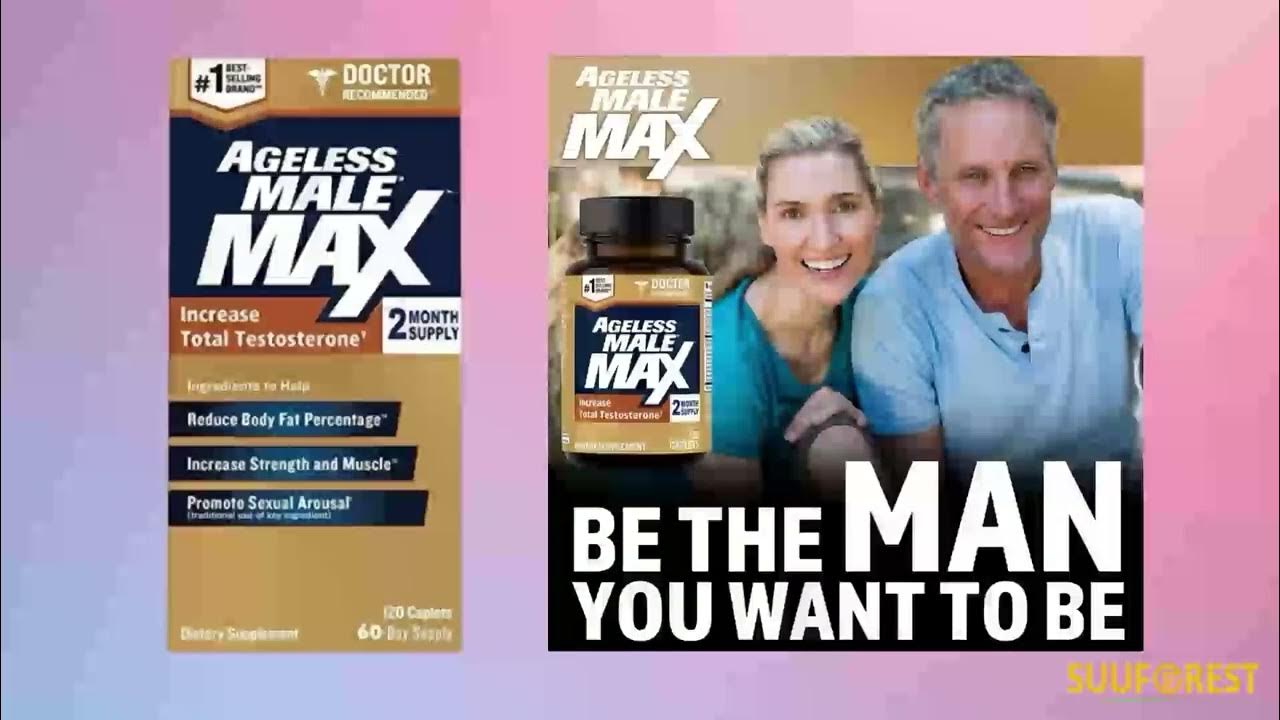 Ageless Male Max Total Testosterone Booster for Men and Nitric Oxide - What Does Ageless Male Max Do For A Man