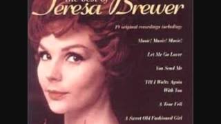 Teresa Brewer    A TEAR FELL chords