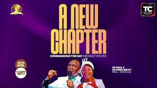 A NEW CHAPTER || 20-04-2026 PROPHETIC DECLARATION At Commanding The Day Midnight Prayer