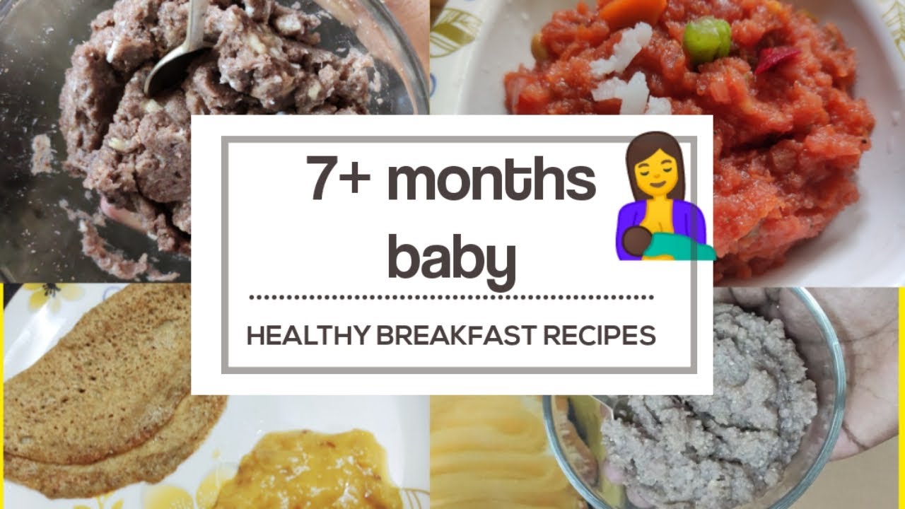 Baby food recipes/7+ months babies & toddlers healthy breakfast recipes