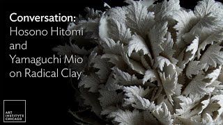 Conversation: Hosono Hitomi and Yamaguchi Mio on Radical Clay