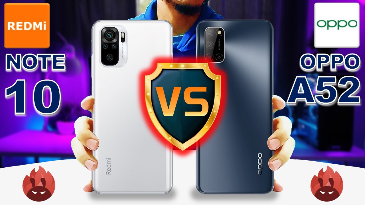 New Redmi Note 10 VS Oppo A52 l Which is the best? - YouTube