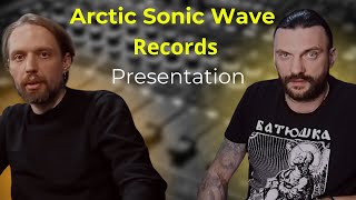 Arctic Sonic Wave Records - Presentation  #ArcticSonicWave screenshot 4