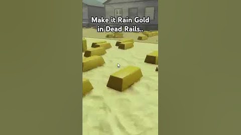 Raining GOLD in Dead Rails.. #roblox #robloxedit #deadrails #funny #hacker #c00lkidd #shorts