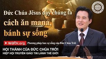 Phương pháp ban sự sống của Đức Chúa Trời | Hội Thánh của Đức Chúa Trời