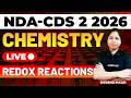 NDA & CDS 2 2026 Exam GS Live - Chemistry - Redox Reactions