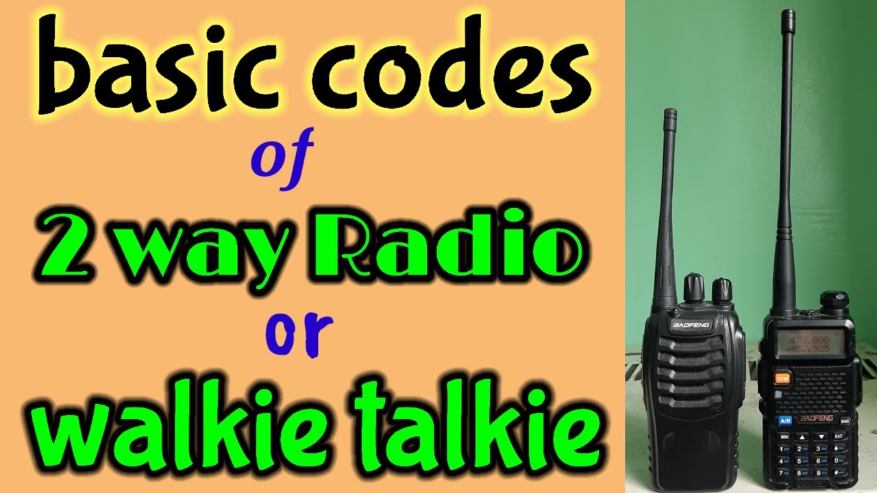 mga basic codes na madalas sinasabi sa 2 way radio..@hawudzky - YouTube