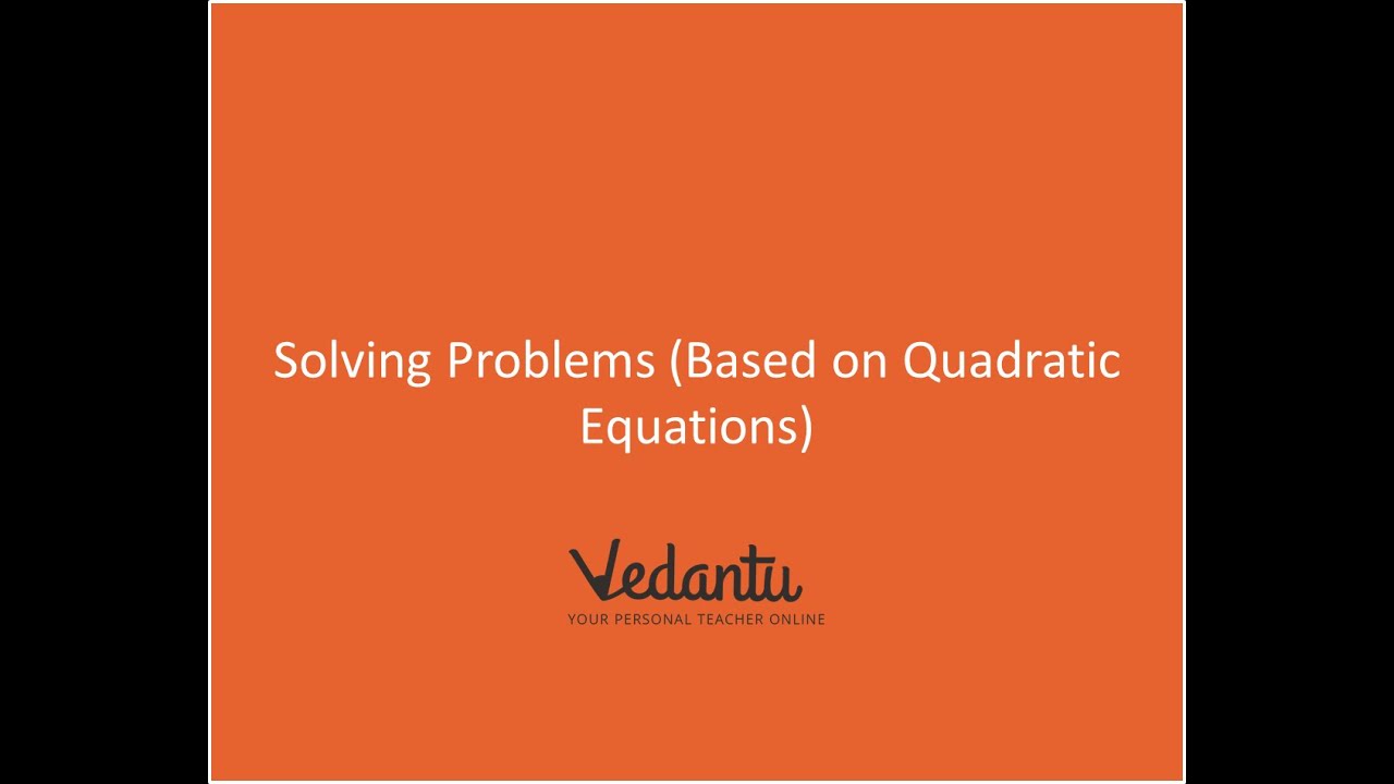 knowledge base Chapter 8 - Solving Problems (Based On Quadratic Equations) - Question-2