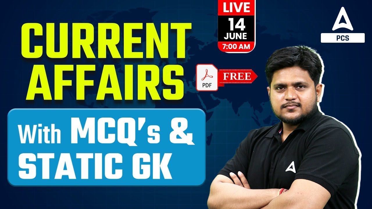 14 June Current Affairs 2024 | Daily Current Affairs | MCQs & Static GK ...