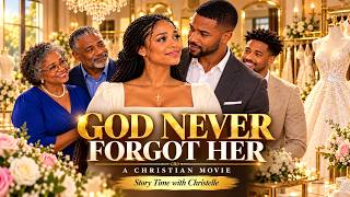 She Sacrificed Her Dreams for Her Family, But God Never Forgot Her | Christian Movie