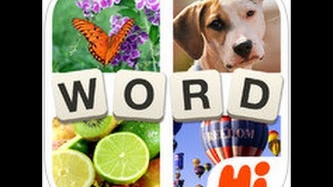 Word Pic Quiz - 4 Pics 1 Word Level 15 Answers 134-143