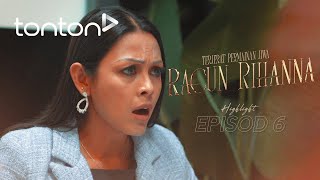 HIGHLIGHT] Racun Rihanna (2024) | Episod 6 - Banyak Duit Hilang ...
