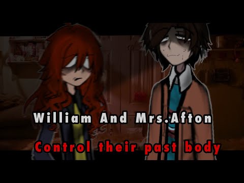 William And Mrs Afton (Amanda) Control Their Past Body || Afton Family