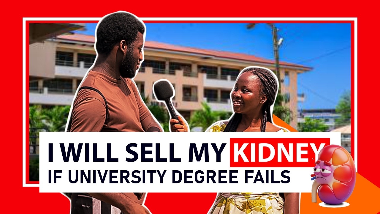 I WILL SELL MY KIDNEY, IF UNIVERSITY DEGREE FAILS