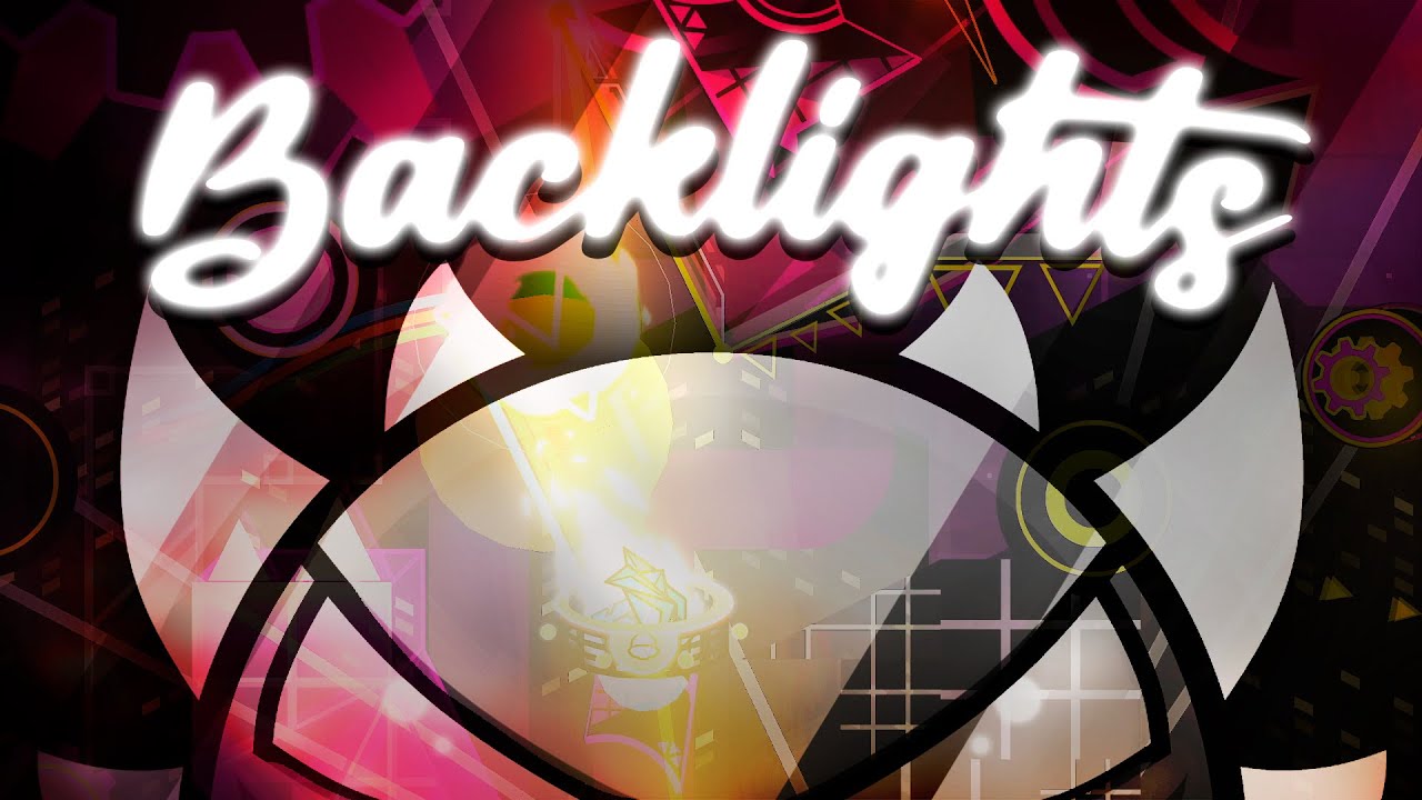 “BACKLIGHTS” 100% [EXTREME DEMON] (Geometry Dash) - YouTube